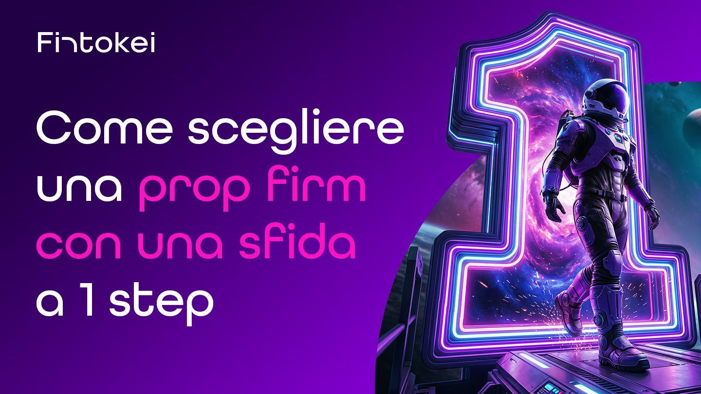Come scegliere la migliore prop firm one-phase