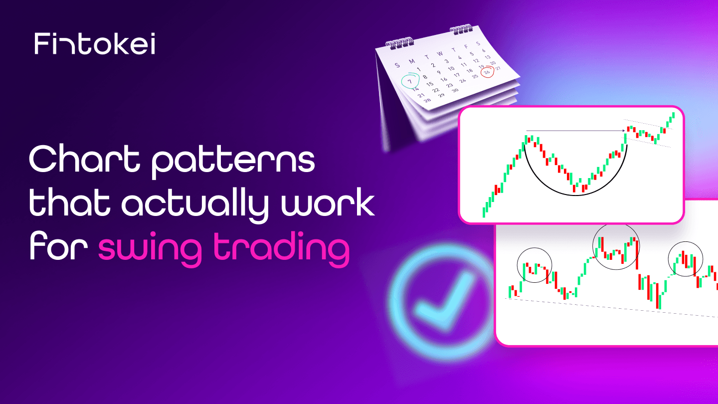 Swing trading chart patterns that work (and how to read them)