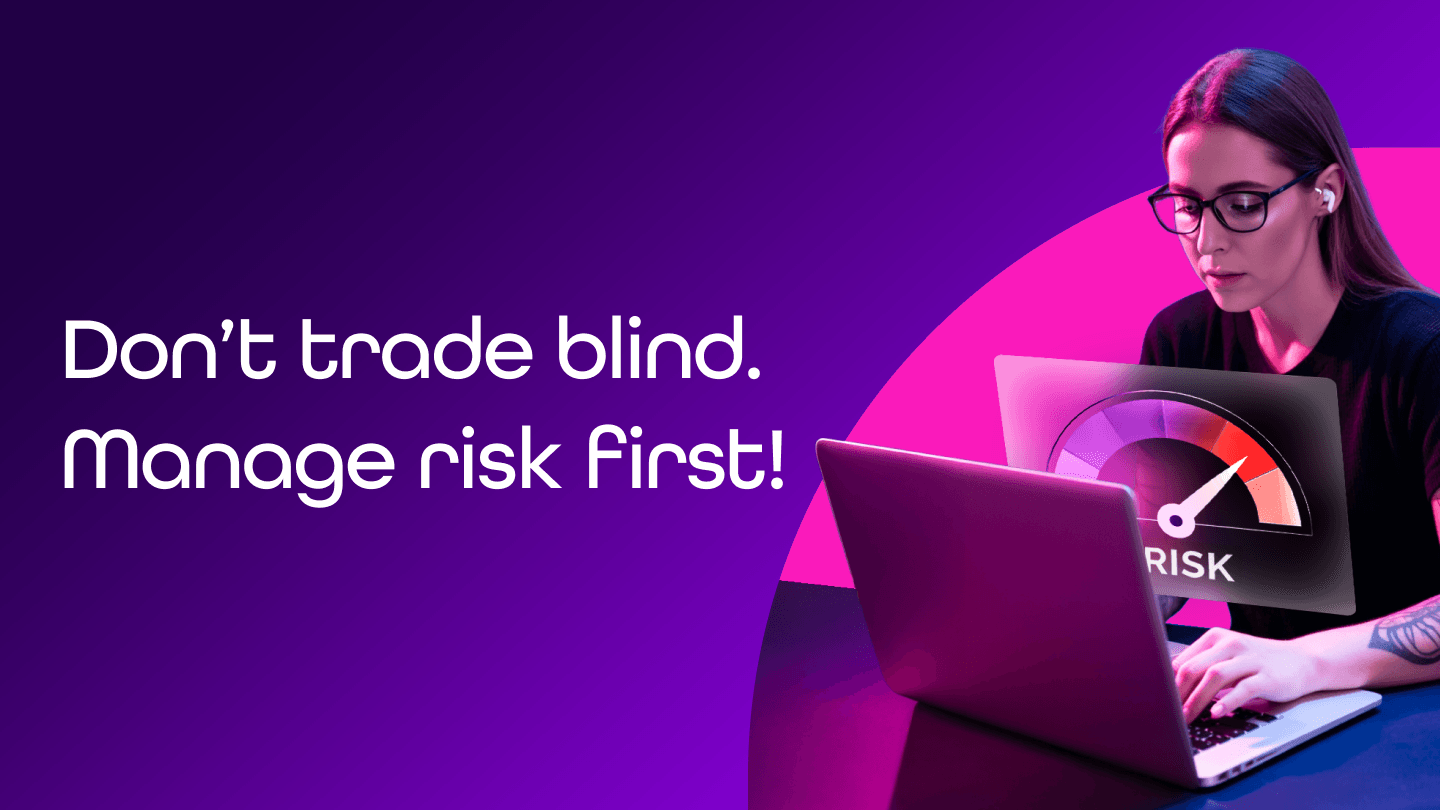 What is risk management in trading and why you won’t survive without it
