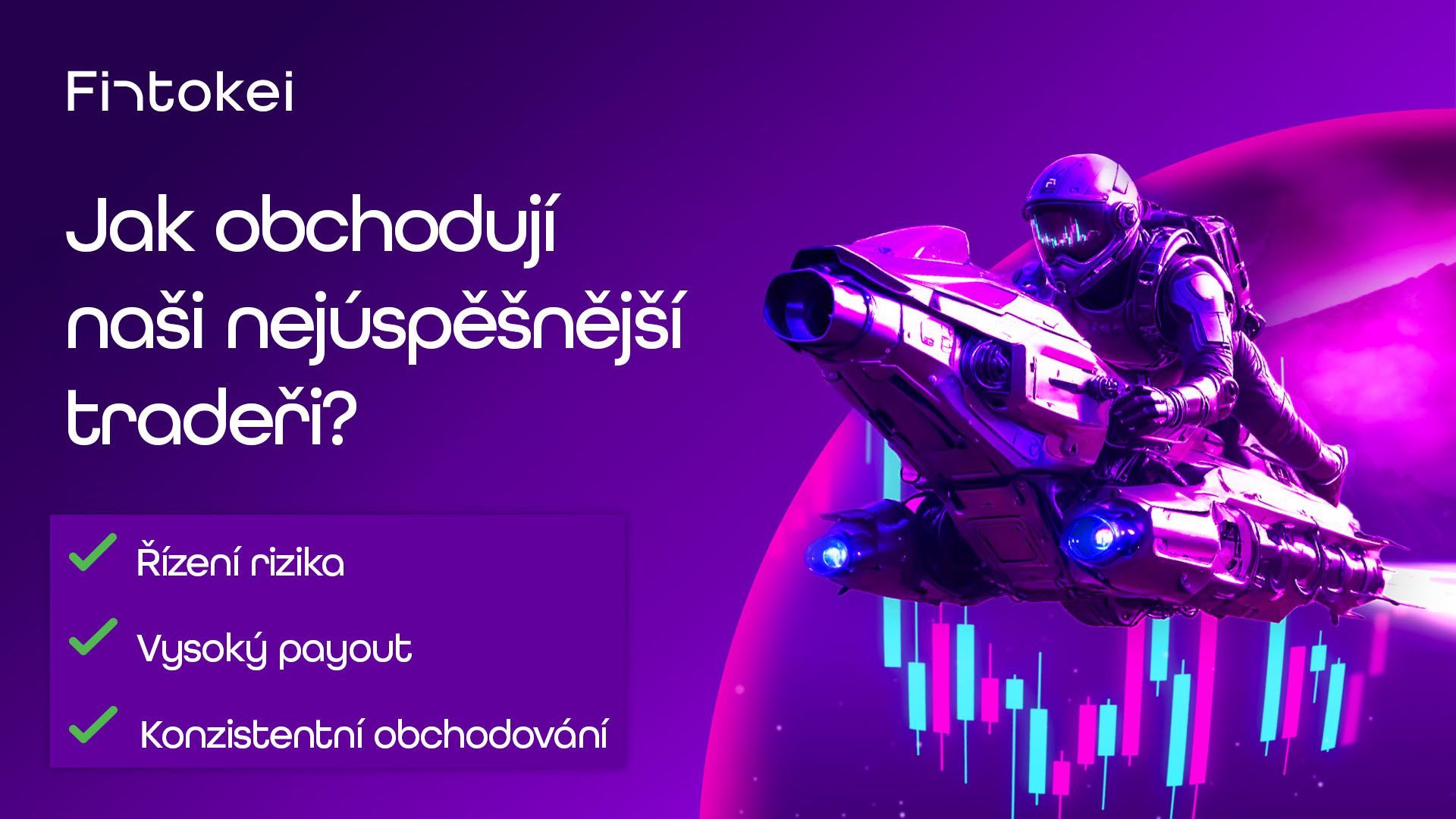 Jak obchodují Fintokei Stars?