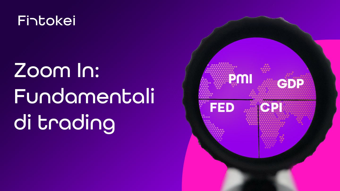 Zoom In: Fondamenti del trading – Il mercato del lavoro e come fare trading su di esso