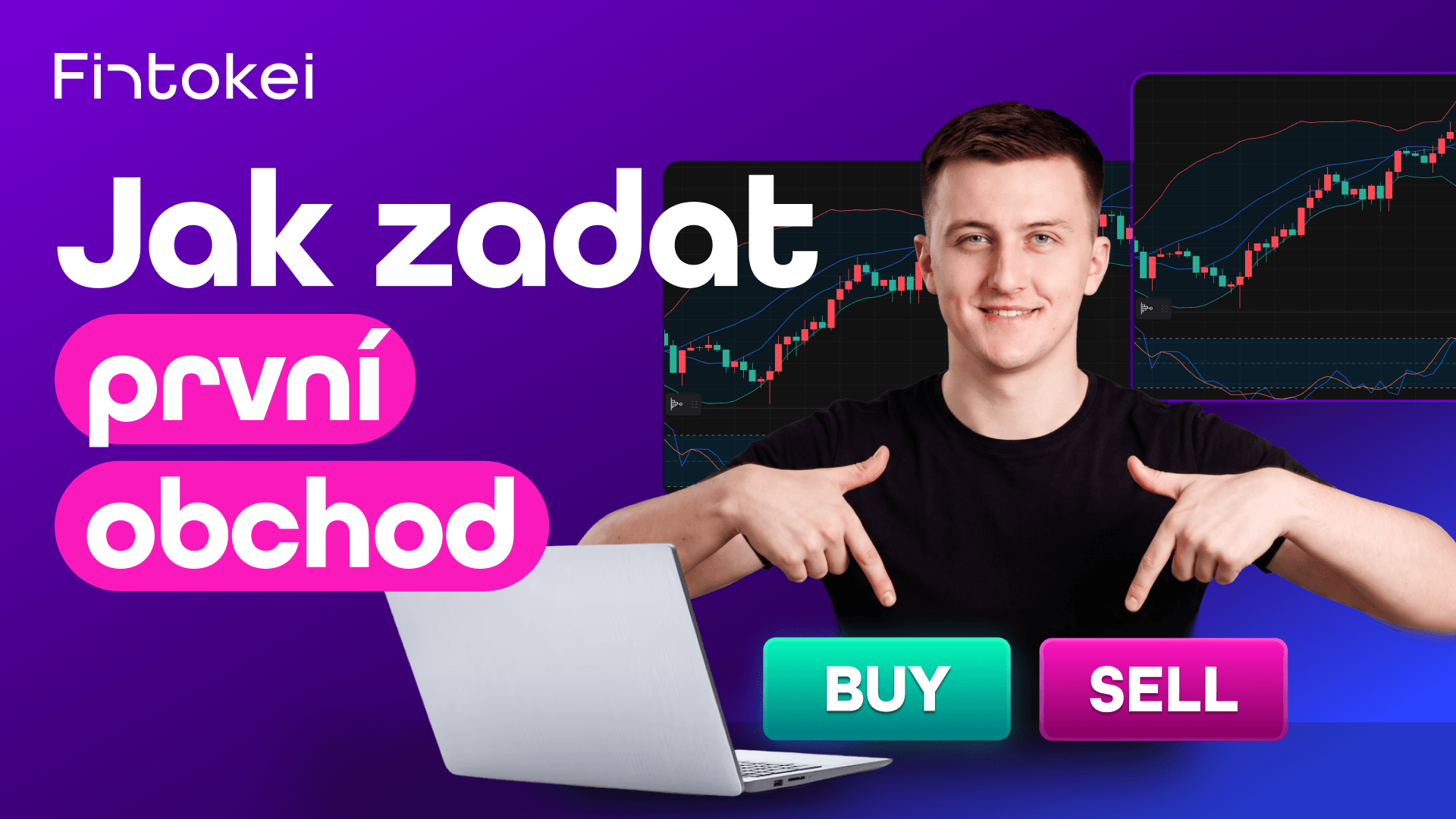 Jak zadat první obchod