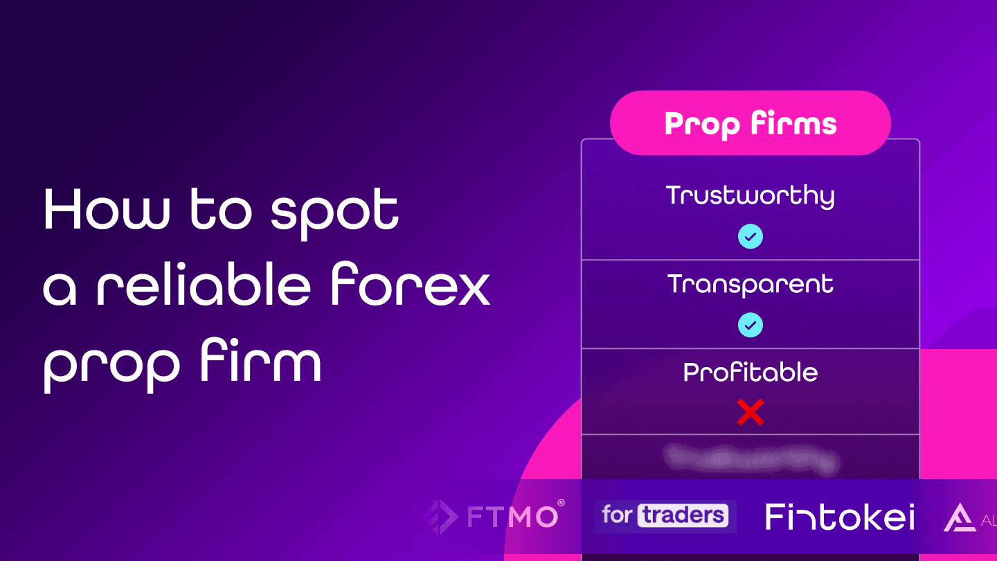 How to choose the best forex prop firm