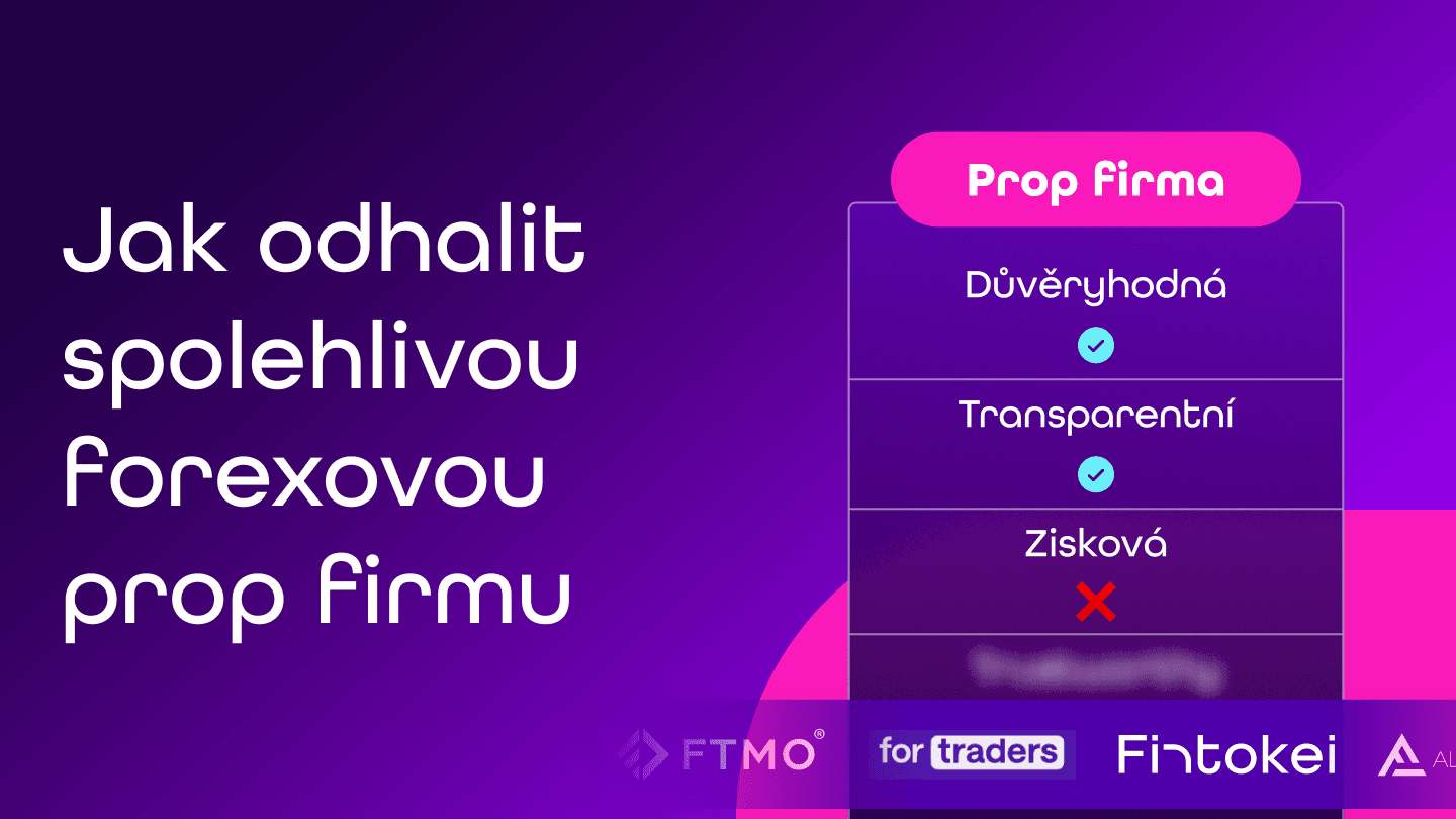 Jak vybrat nejlepší (forexovou) prop firmu