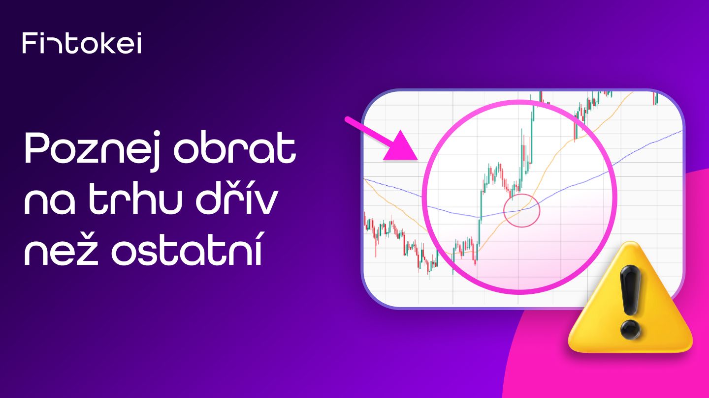 Jak rozeznat obrat v trendu?