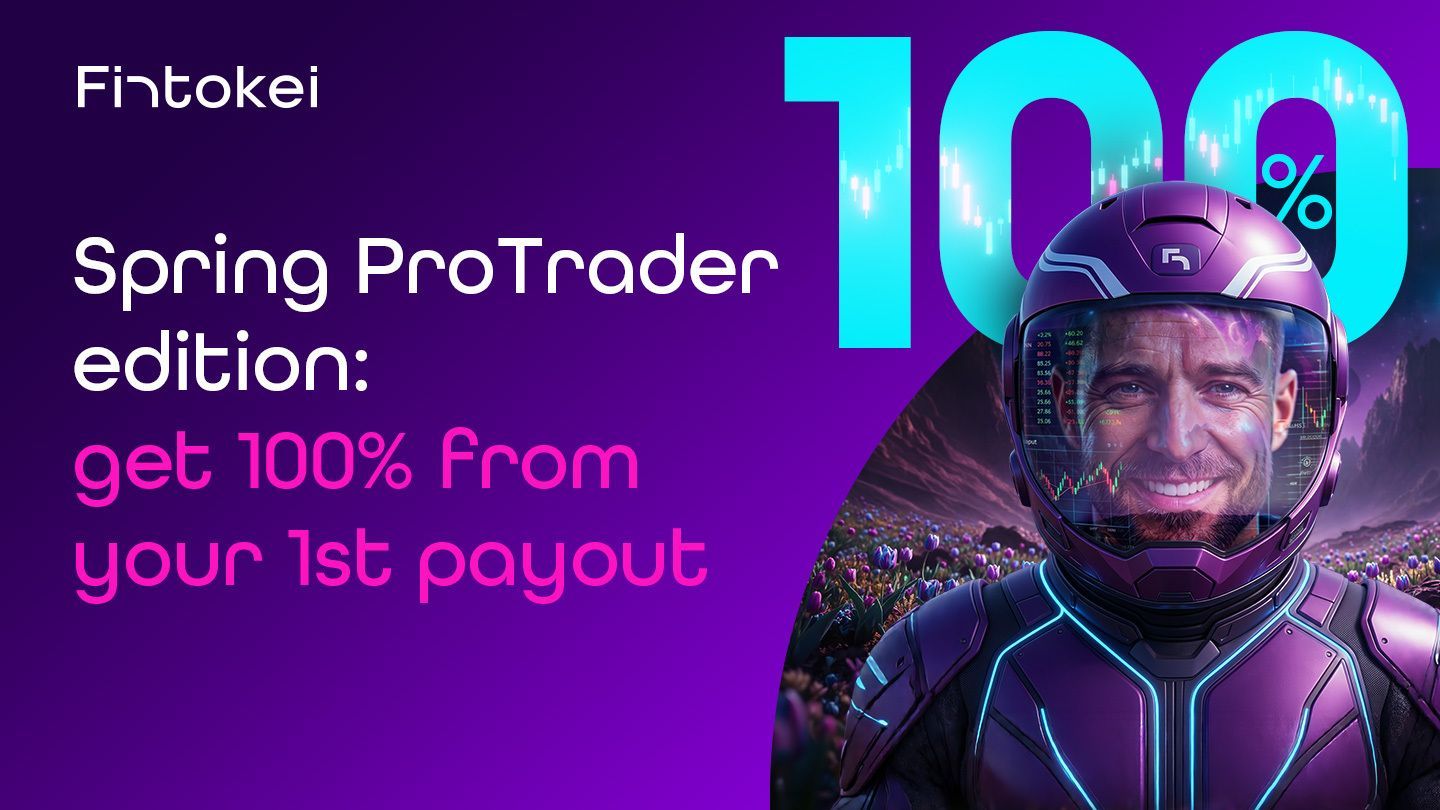 Spring limited offer: take 100% of your first ProTrader payout