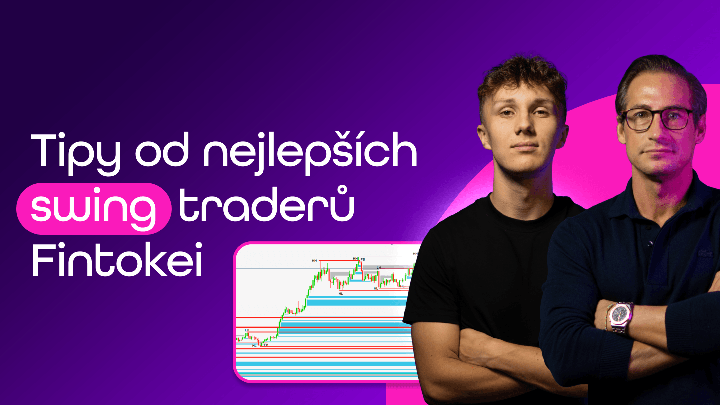 Tipy od nejlepších swing traderů Fintokei
