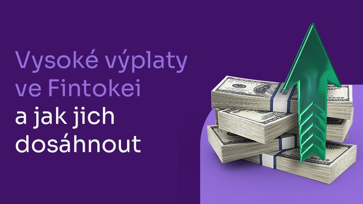 Výplaty ve Fintokei jsou oproti konkurenci nadprůměrné, jak jich naši tradeři dosahují?