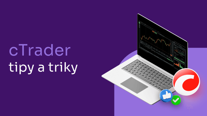 Funkce platformy cTrader, o kterých možná nevíš