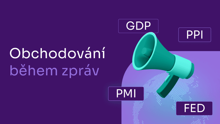 Specifika obchodování během vyhlašování zpráv