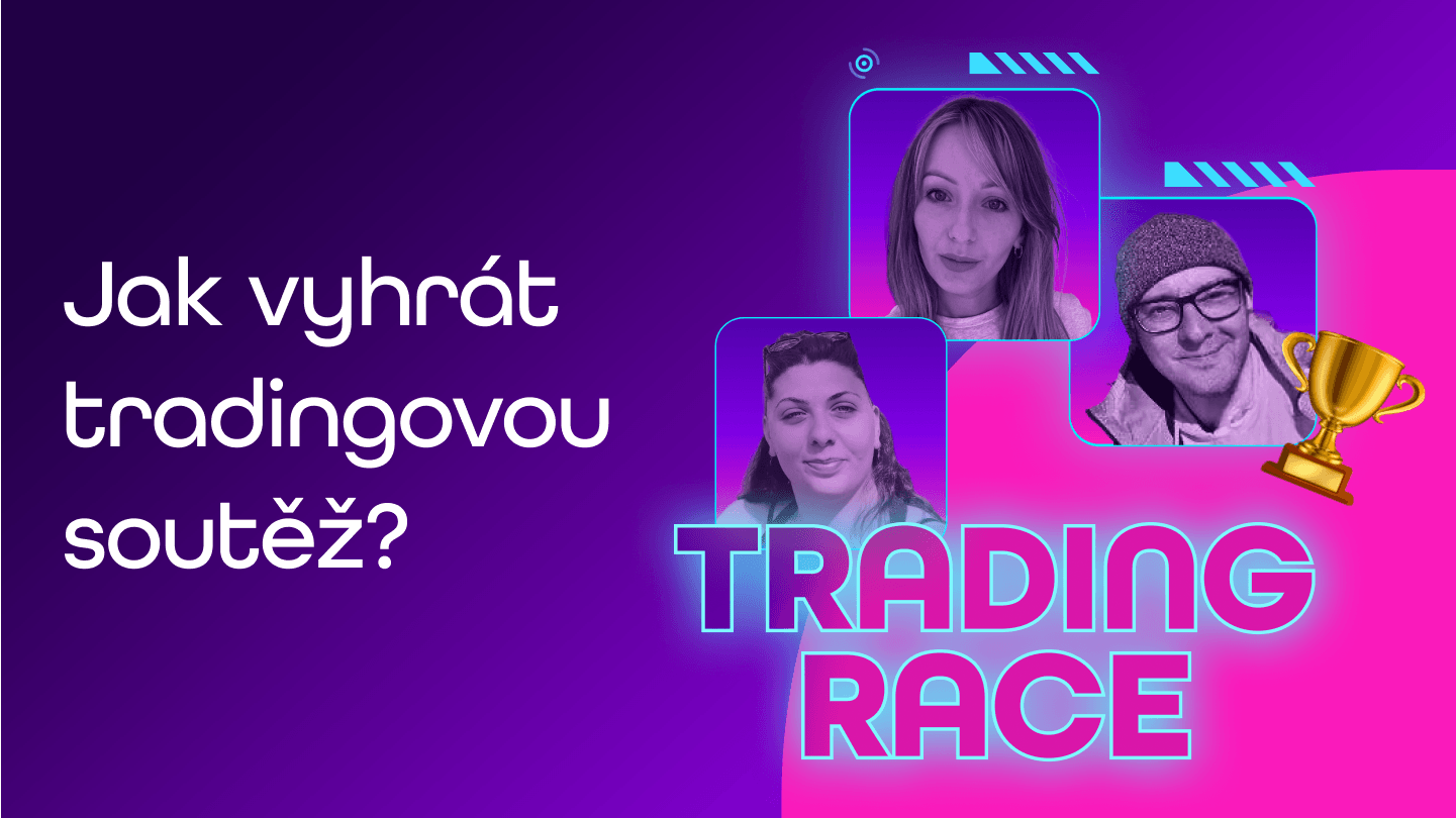 Programátor nebo mamka na mateřské? Květnová Trading Race má své šampiony 🚀
