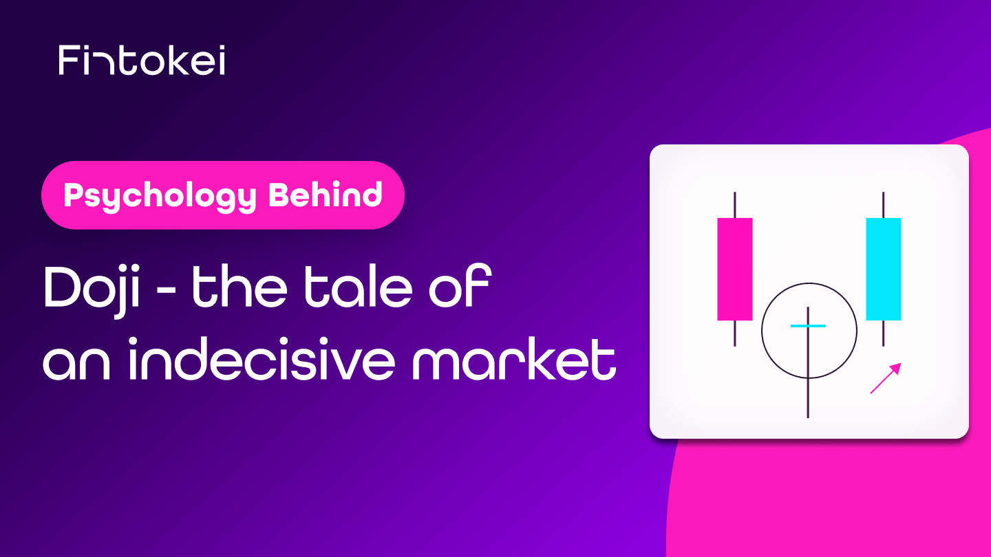 The Story of the Doji Candlestick Pattern